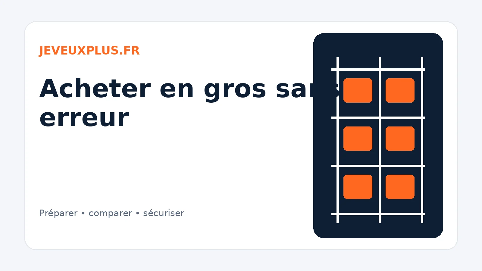 Checklist pour acheter en gros sans erreur